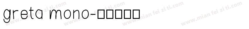 greta mono字体转换